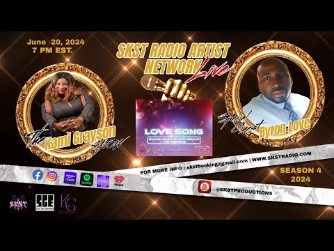 SKST Radio Artist Network - with Kami Grayson and Byron Love