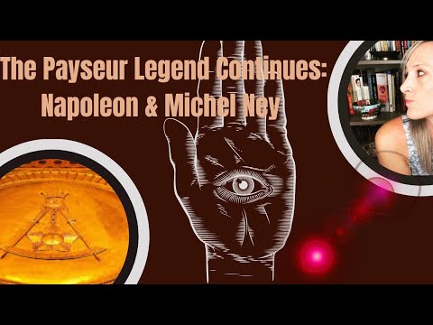 The Payseur Conspiracy Continues, Napoleon, & Michel Ney