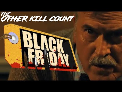 Black Friday (2021) Other Kill Count