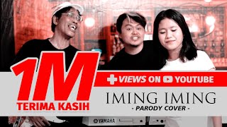 IMING IMING - Musisi Jenaka Makassar ( Parody Cover )