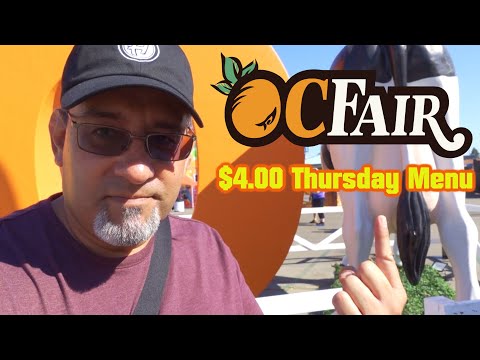 OC Fair 2023 | Thursdays $4.00 Food Menu Review #ocfair