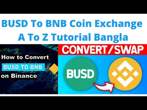 How To Exchange BUSD To BNB Coin | How To Swap BUSD To BNB Bangla | BUSD To BNB Coin Convert Bangla