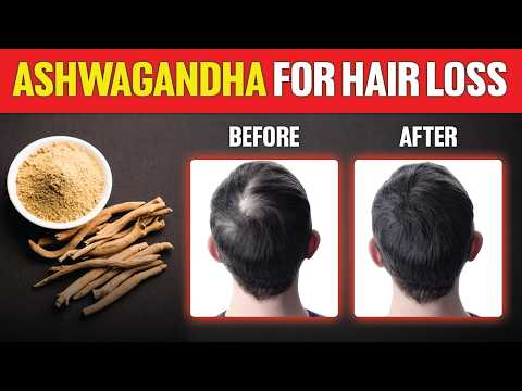 🌿 Can Ashwagandha Really Boost Your Hair Growth? 🌿 #Ashwagandha #HairGrowth #NaturalRemedies