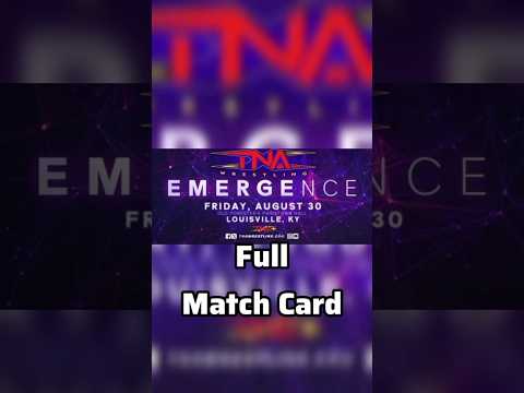 TNA Emergence 2024 Full Match Card #tna#emergence#nicnemeth#joshalexander#ironmanmatch#shortsfeed