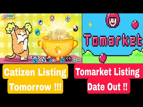 Catizen New Snapshot And Airdrop Distribution Tomorrow !! Tomarket Listing And Airdrop New Update !!