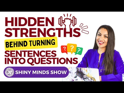 🎯 Ask and You Shall Receive: The Hidden Strengths Behind Turning Sentences into Questions 🙋