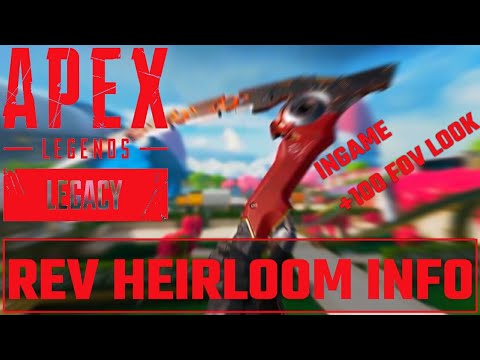 Rev Heirloom Info [Details + In-Game and 100 FOV Look] | Apex Legends News #62