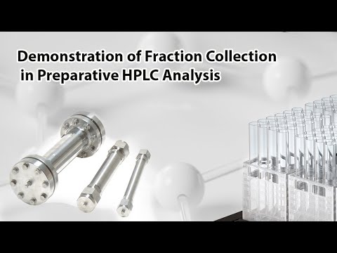 Demonstration of Fraction Collection in Preparative HPLC Analysis