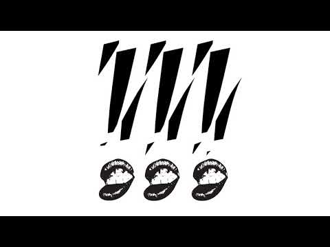 !!! (Chk Chk Chk) - The Long Walk