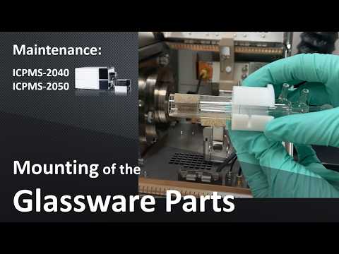 [ICPMS] Maintenance: Mounting of the Glassware Parts