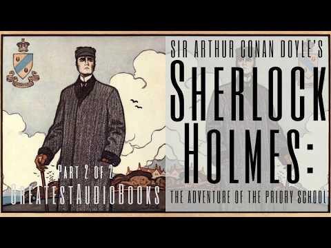 SHERLOCK HOLMES: The Adventure of the Priory School P2 - FULL AudioBook 🎧📖 | Greatest🌟AudioBooks