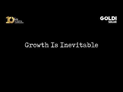 Goldi Solar - Growth is Inevitable #StayTuned