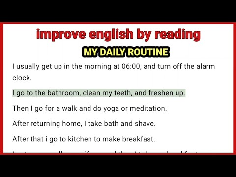 learn english by reading and listening (My daily routine) Basic and easy english sentence for daily