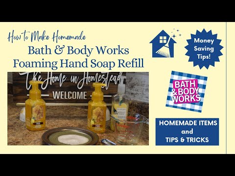 Homemade Bath & Body Works Foaming Soap Refill | Money Saving Tips | DIY Foaming Hand Soap Refill!