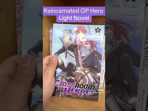 Classroom for Heroes Light Novel is better than the Anime! There I said it!