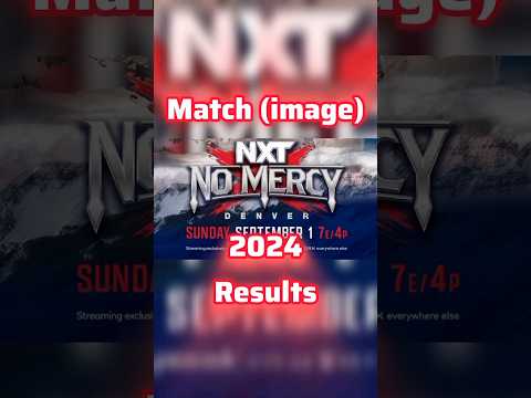 NXT No Mercy 2024 Highlights #nxt#nxtnomercy#ethanpage#joehendry#trickwilliams#roxanneperez#giulia