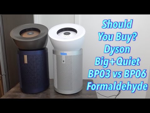 Should You Buy? Dyson Big+Quiet BP03 vs BP06 Formaldehyde