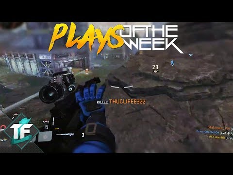 Titanfall 2: Top Plays of the Week #111!