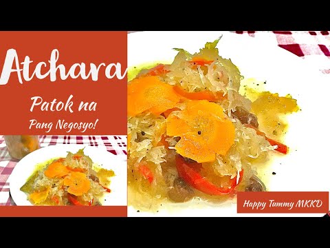 HOW TO MAKE PAPAYA ATCHARA | PAPAYA PICKLED | Happy Tummy MKKD