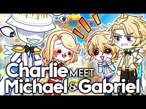 If God : Charlie Meet Michael And Gabriel Morningstar || Hazbin Hotel Gacha Animation ||