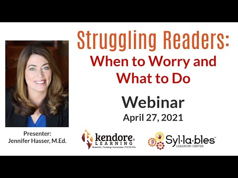 Struggling Readers - What to Do and When to Worry: A Kendore Learning Webinar