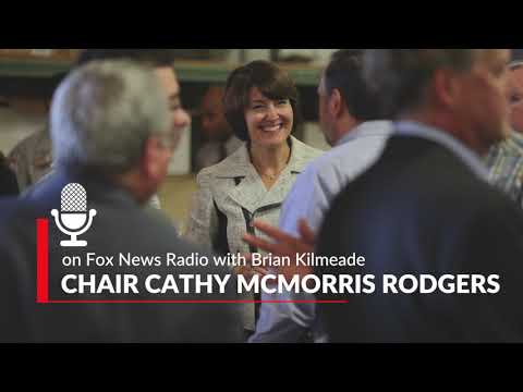 McMorris Rodgers on Fox News Radio with Brian Kilmeade