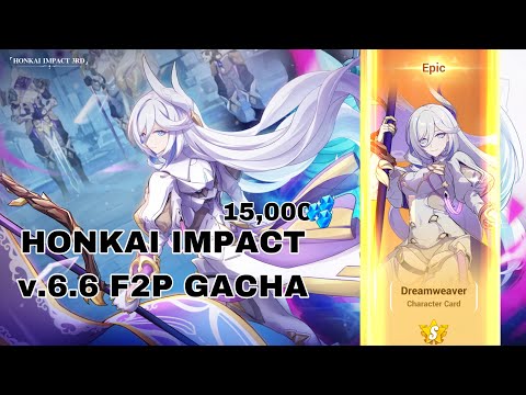 Honkai Impact v.6.6 unexpected GACHA [15k crystals F2P] - LUCKY?!