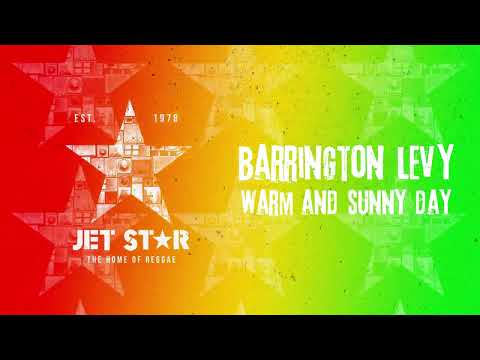 Barrington Levy - Warm & Sunny Day (Official Audio) | Jet Star Music