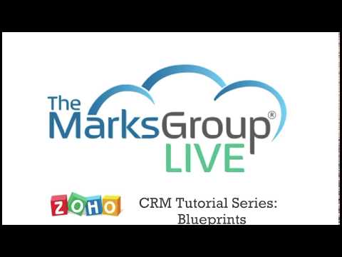 Zoho CRM Tutorial:  Blueprints