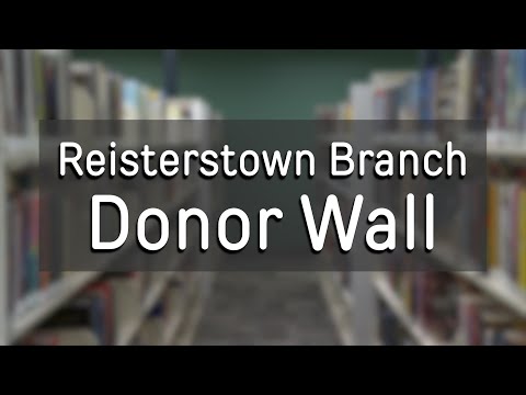 Reisterstown Branch Donor Wall