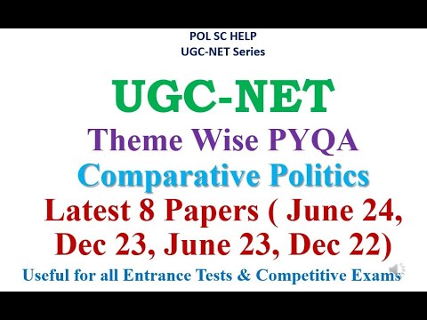 UGC-NET: Theme Wise Latest 8  Papers Analysis- Comparative Politics (CP)