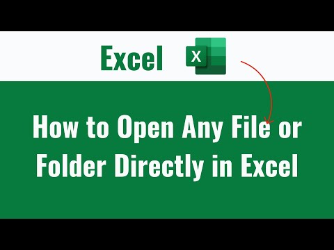 How to Open Any File or Folder Directly in Excel