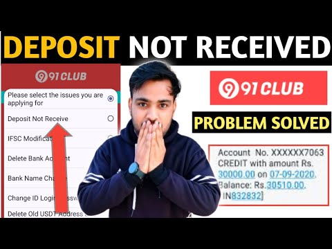 91 Club Me Deposit Failed Ho Jaye To Kya Kare | 91 Club Deposit Not Received | Problem Solution