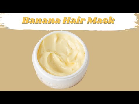 How to make Banana hair mask for extreme hair growth