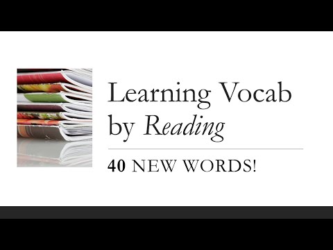 Learning Vocab by Reading an Article: 40 New Words!