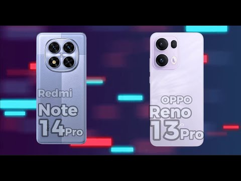 Redmi Note 14 Pro vs OPPO Reno 13 Pro comparison