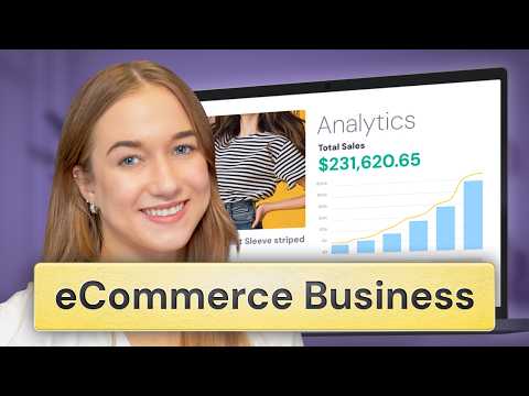 How to Start an eCommerce Business From Scratch (2025)