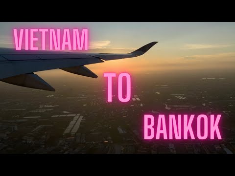 VIETNAM TO BANKOK | TRIP TO INDIA