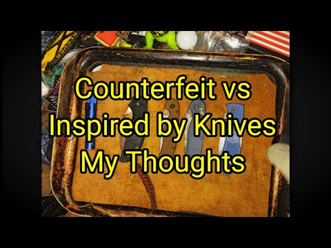 (1579) Counterfeit vs Inspired By Knives