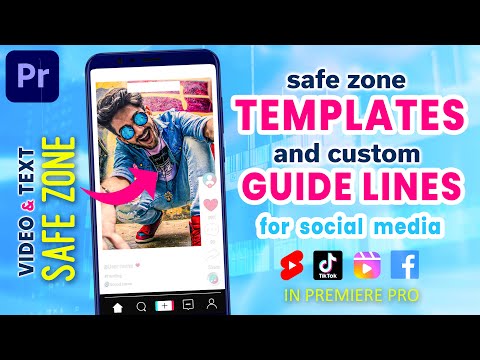 Safe Zone Templates and Custom Guide Lines in Premiere Pro CC | For YouTube Shorts & TikTok