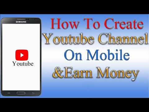 How To Create Youtube Channel On Mobile For Bigener's Guide 2021