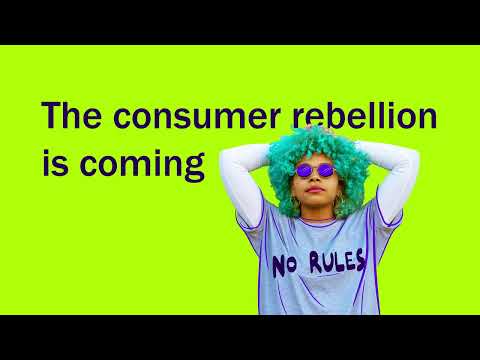 Consumer rebellion