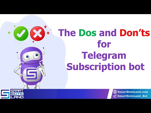 Mastering Telegram Subscription Bots - Do's and Don'ts Guide