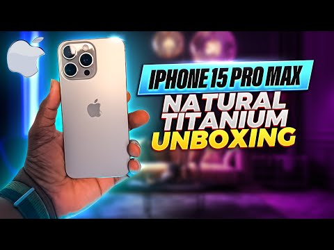 Iphone 15 Pro Max Titanium Unboxing and First Impressions