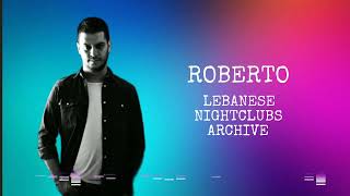 روبيرتو شليطا حفلة كاملة حصرية | 94 دقيقة | Roberto Challita Exclusive Live Full Party