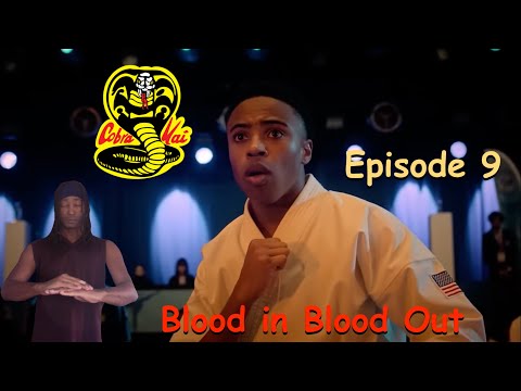 Cobra Kai Episode 9 "Blood In Blood Out'' Review