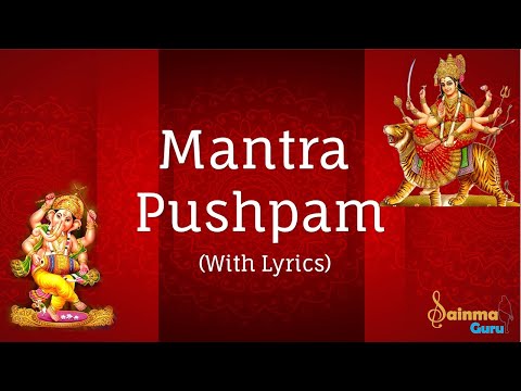 Mantra Pushpam with Lyrics | Sainma Guru | Devotional Sthotras