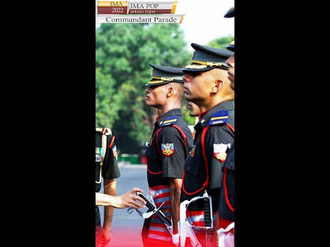 IMA Commandant Parade Lt Gen Harinder Singh  IMA POP 2022 Spring Term | Full POP Coming Soon