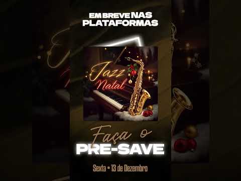 [Pré Save] The Mega Band - Jazz Natal #natal #musicanatalina