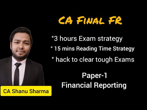 CA Final FR 3Hours &15 mins Paper Reading Strategy |How to handle tough paper💯 financial Reporting